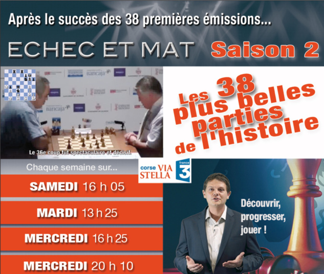 Ce samedi à 16h, la saison 2 d'Echec et Mat TV Ce samedi à 16h, la saison 2 d'Echec et Mat TV