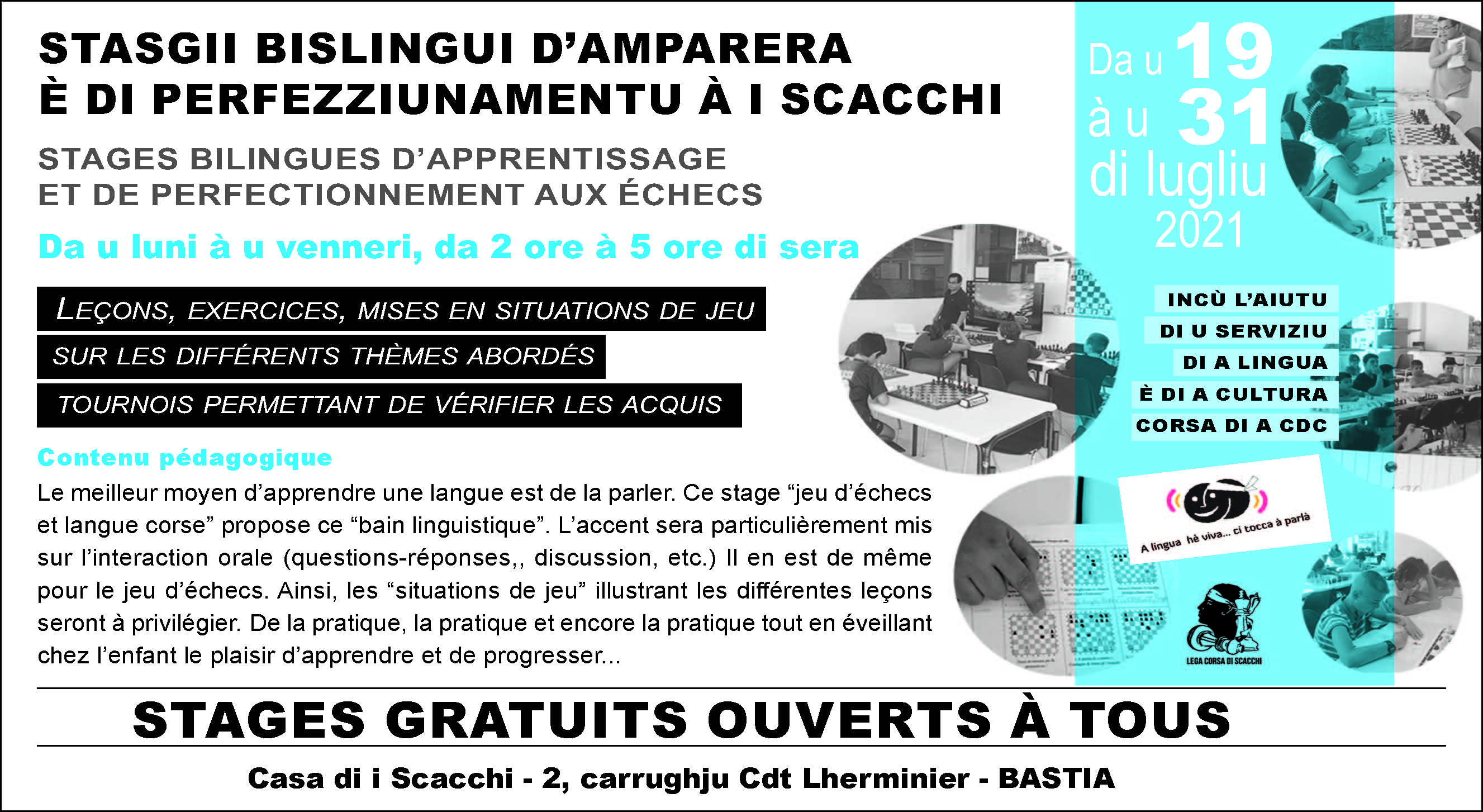 "Scacchi è lingua corsa" : Stasgi d'estate in a casa di i scacchi in Bastia!