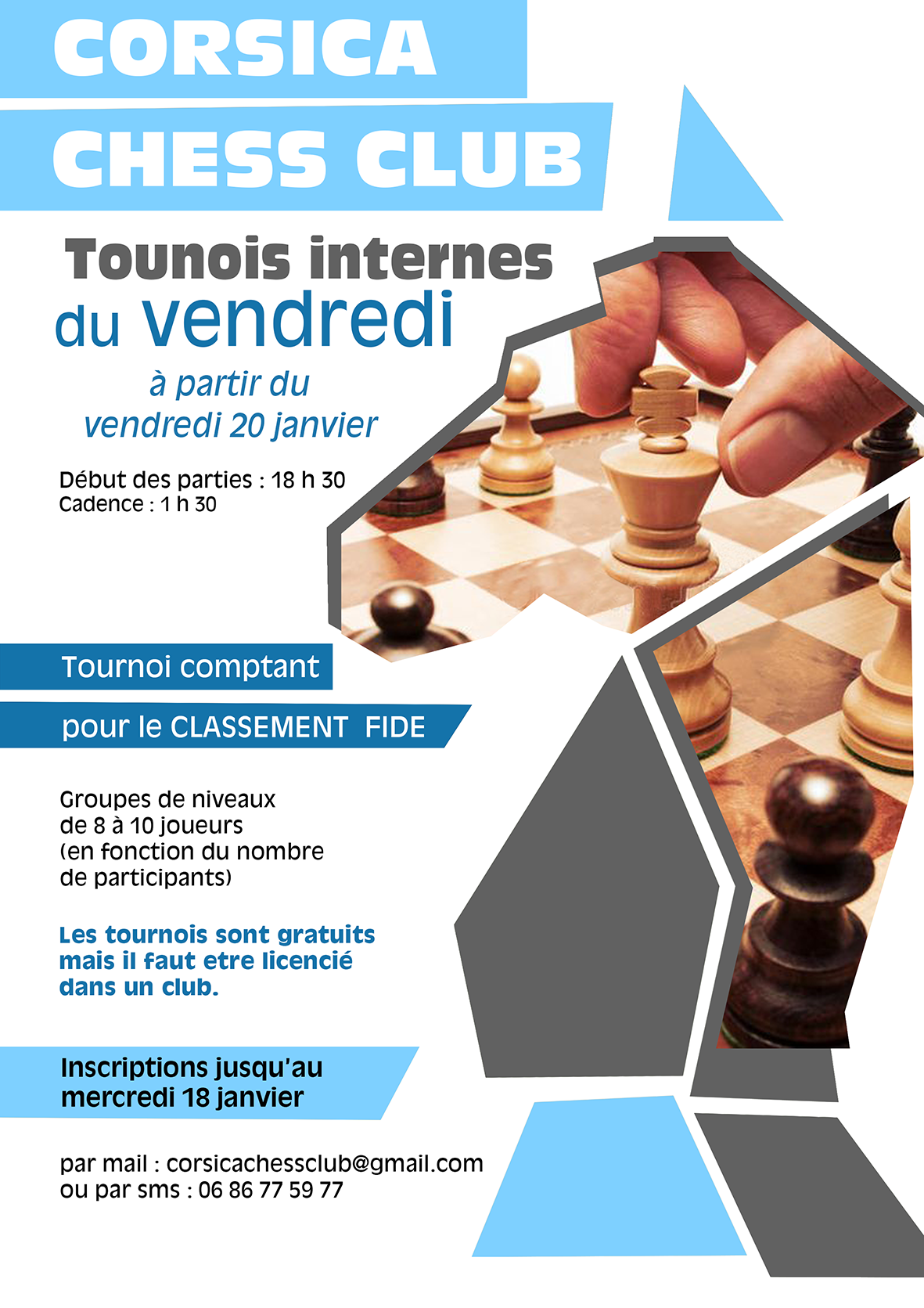 Les appariements des tournois fermés du Corsica Chess Club sont en ligne ! Les appariements des tournois fermés du Corsica Chess Club sont en ligne !