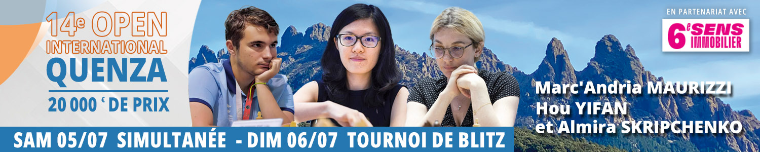 14e Open International de blitz de Quenza - 5 & 6/07/2025