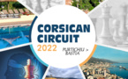 Corsican Circuit 2022 - Purtichju 2/8 juillet - Bastia 10/15 juillet